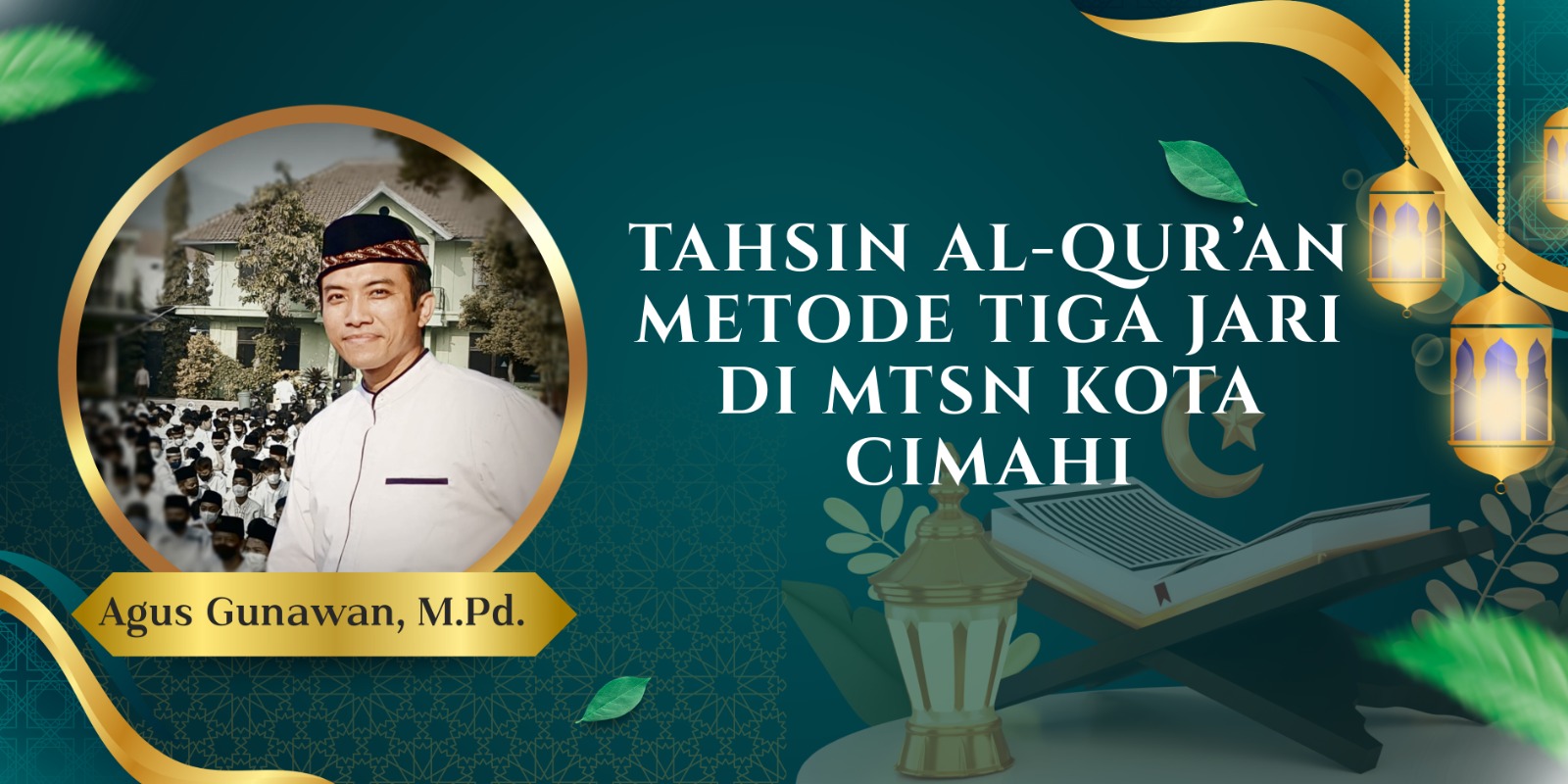 Tahsin Al-Qur'an Metode Tiga Jari di MTsN Kota Cimahi