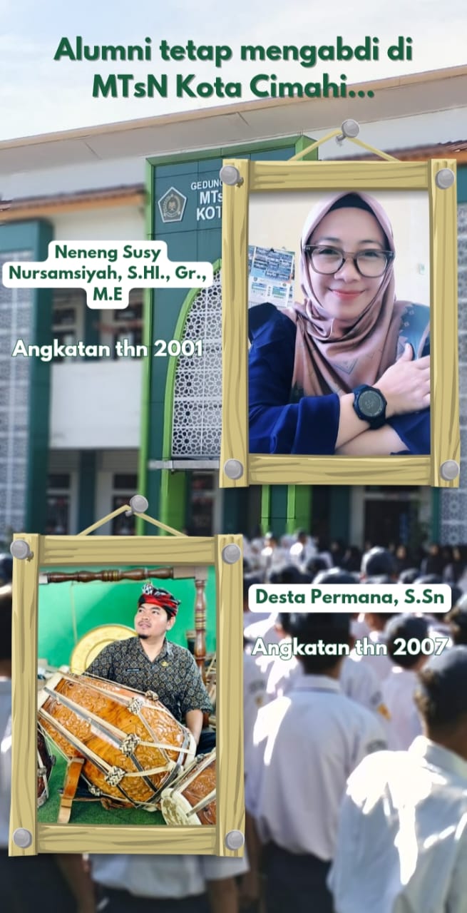 Kompak, Dua Alumni Ini Jadi Guru ASN PPPK di MTsN Kota Cimahi Kompak, Dua Alumni Ini Jadi Guru ASN PPPK di MTsN Kota Cimahi