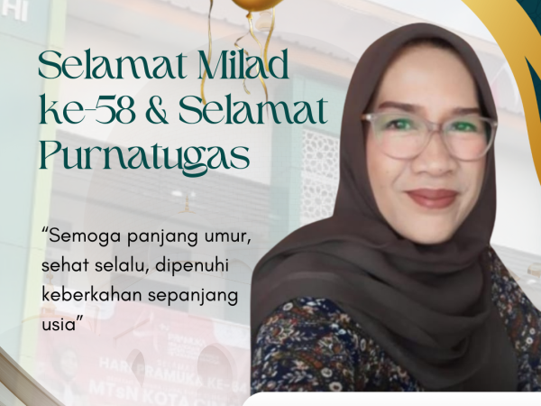 Terima Kasih dan Selamat Purna Tugas Ibu Hj. Siti Rodiah