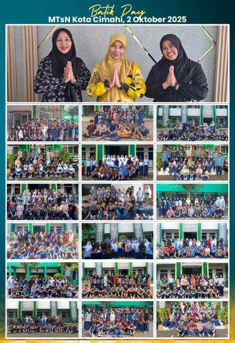 MTsN Kota Cimahi Meriahkan Hari Batik Nasional dengan Memakai Batik Nusantara MTsN Kota Cimahi Meriahkan Hari Batik Nasional dengan Memakai Batik Nusantara