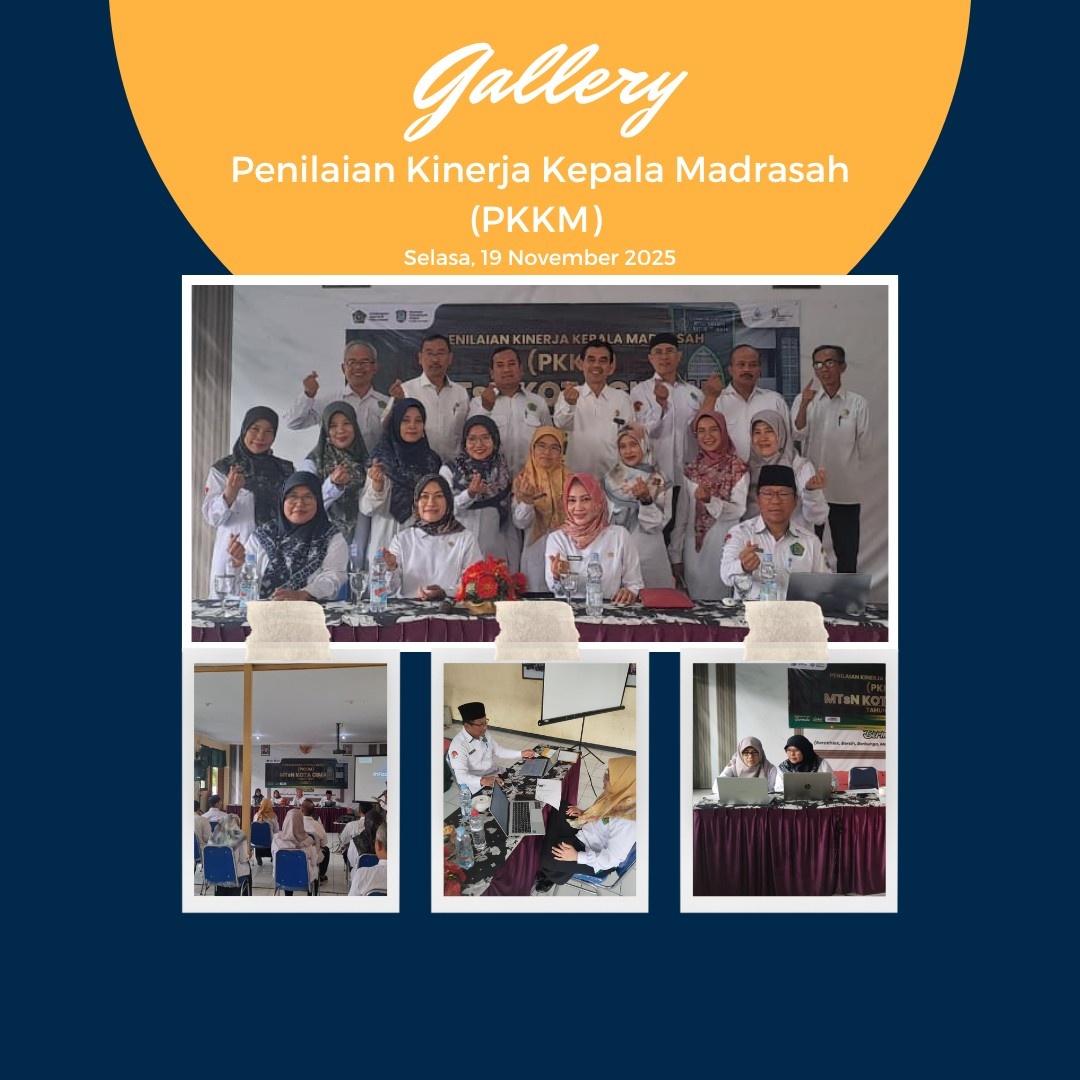 PKKM MTsN Kota Cimahi Dorong Tata Kelola dan Inovasi Madrasah PKKM MTsN Kota Cimahi Dorong Tata Kelola dan Inovasi Madrasah