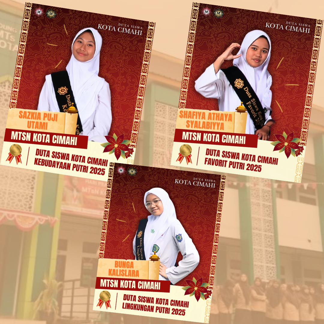 Tiga Siswi MTsN Kota Cimahi Dinobatkan sebagai Duta Siswa Kota Cimahi Tiga Siswi MTsN Kota Cimahi Dinobatkan sebagai Duta Siswa Kota Cimahi