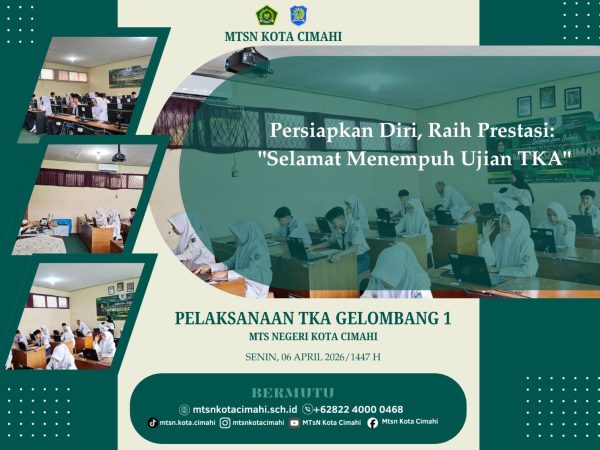 MTsN Kota Cimahi Siap Sukseskan Pelaksanaan TKA Utama Gelombang 1