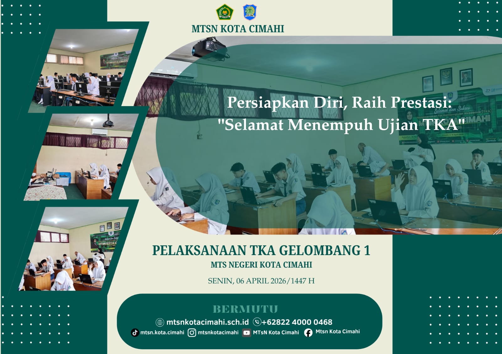 MTsN Kota Cimahi Siap Sukseskan Pelaksanaan TKA Utama Gelombang 1 MTsN Kota Cimahi Siap Sukseskan Pelaksanaan TKA Utama Gelombang 1