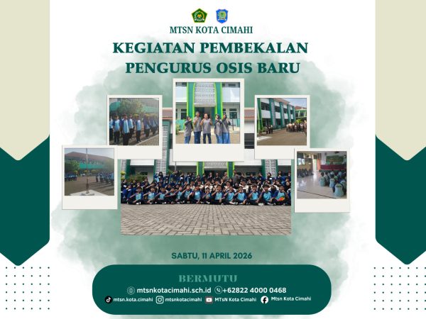 Pembekalan Pengurus OSIS Baru MTsN Kota Cimahi: Menumbuhkan Jiwa Kepemimpinan dan Ketangguhan