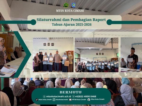 Perkuat Sinergi Madrasah dan Keluarga, MTsN Kota Cimahi Gelar Silaturahmi Orang Tua dan Pembagian Rapor