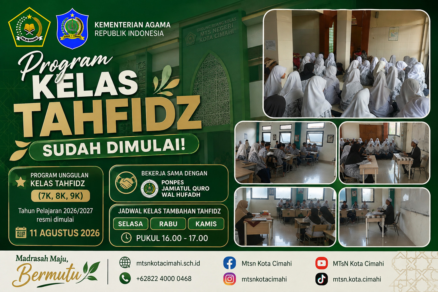 Program Unggulan Kelas Tahfidz MTsN Kota Cimahi Resmi Dimulai Program Unggulan Kelas Tahfidz MTsN Kota Cimahi Resmi Dimulai