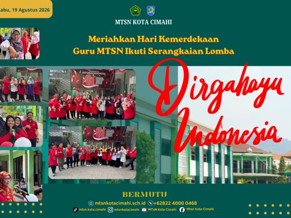 Semarak HUT ke-81 RI, Guru dan Staff TU MTsN Kota Cimahi Ikuti Lomba Penuh Keceriaan