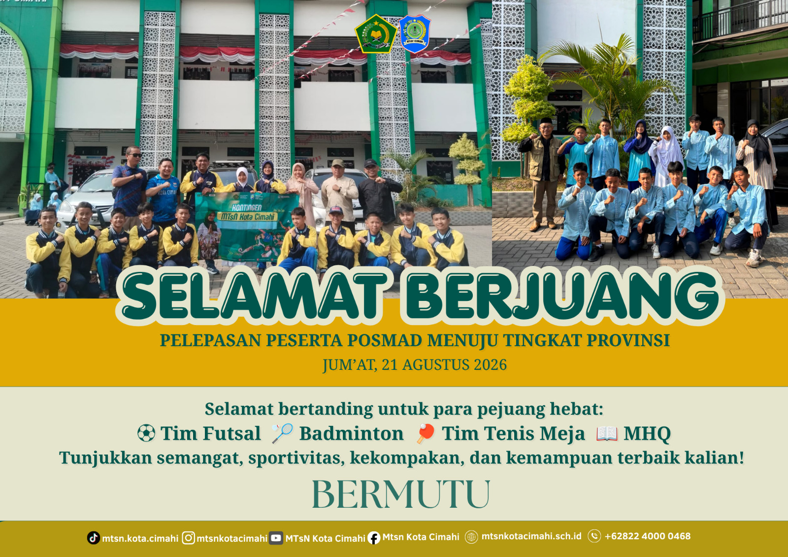 Usai Dhuha, Tahsin, dan GLM, MTsN Kota Cimahi Lepas Kontingen POSMAD ke Tingkat Provinsi Usai Dhuha, Tahsin, dan GLM, MTsN Kota Cimahi Lepas Kontingen POSMAD ke Tingkat Provinsi