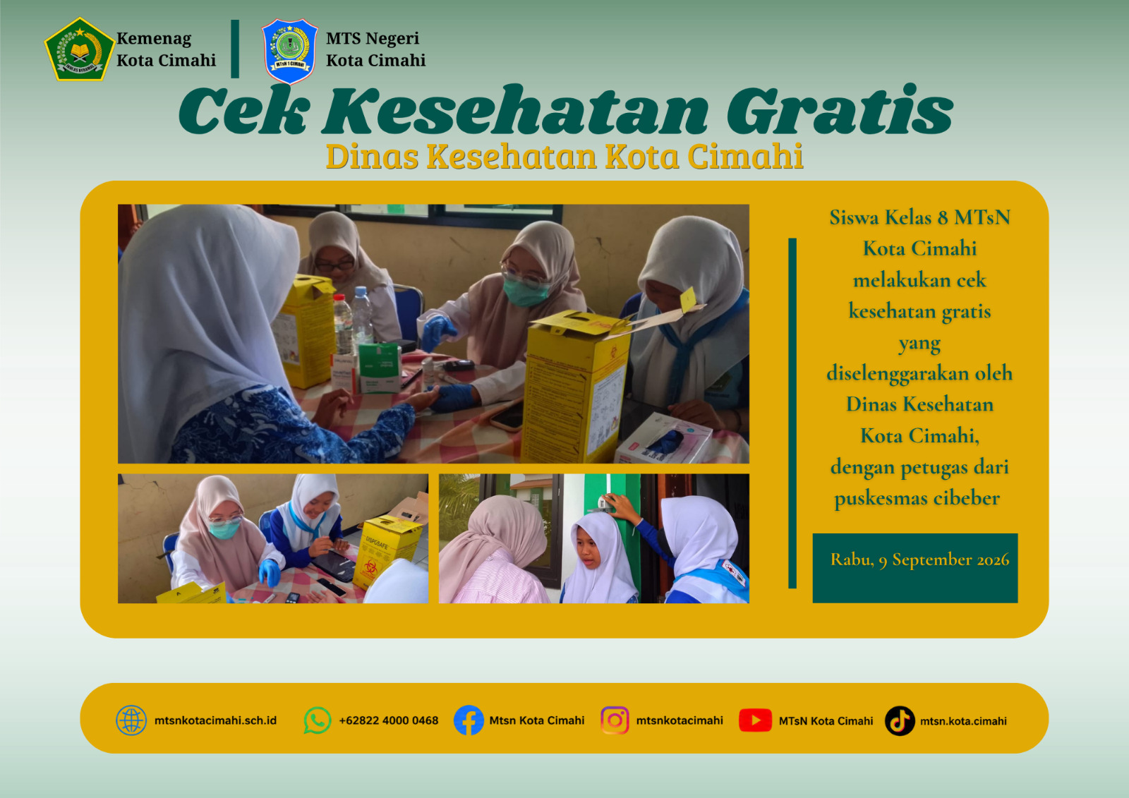 Jaga Kesehatan Siswa, MTsN Kota Cimahi Gelar Pemeriksaan Kesehatan Gratis Bersama Puskesmas Cibeber Jaga Kesehatan Siswa, MTsN Kota Cimahi Gelar Pemeriksaan Kesehatan Gratis Bersama Puskesmas Cibeber