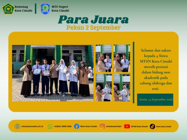 Bakat Beragam, Prestasi Gemilang! Siswa MTsN Kota Cimahi Ukir Prestasi di Berbagai Bidang